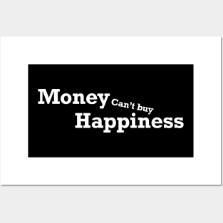 Money Can’t buy happiness Posters and Art